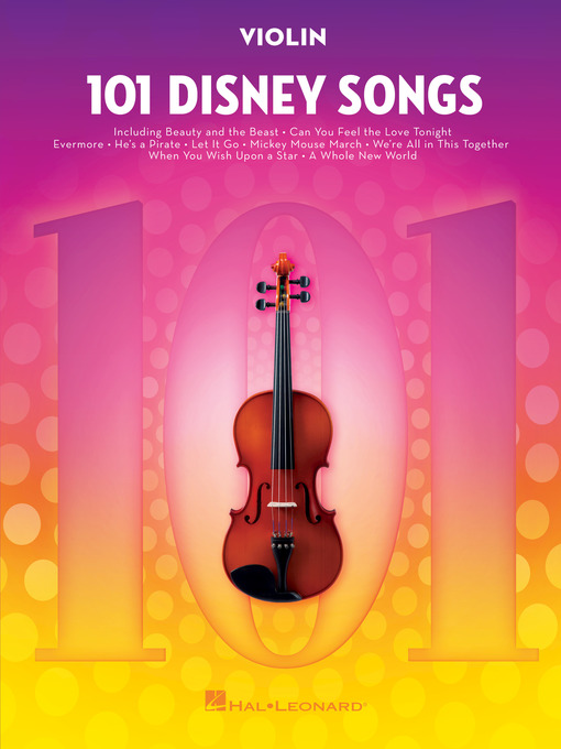 Title details for 101 Disney Songs for Violin by Hal Leonard Corp. - Available